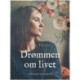 Drømmen om livet