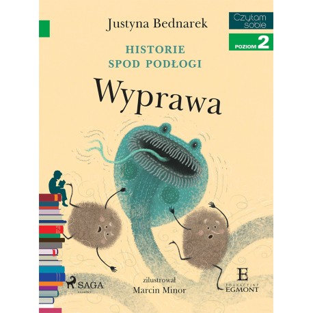 Historie spod podłogi - Wyprawa