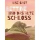 Bettine und das alte Schloss
