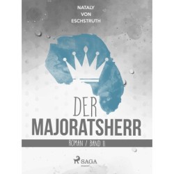 Der Majoratsherr. Band II.