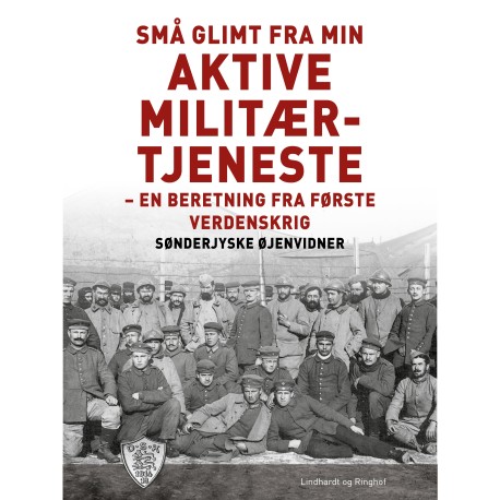 Små glimt fra min aktive militærtjeneste