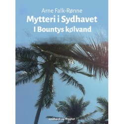 Mytteri i Sydhavet. I Bountys kølvand