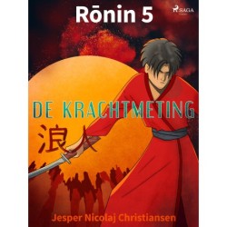 Ronin 5 - De krachtmeting