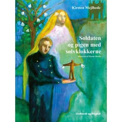 Soldaten og pigen med sølvklokkerne