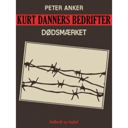 Kurt Danners bedrifter: Dødsmærket