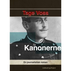 Kanonerne. En journalistisk roman