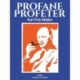 Profane profeter