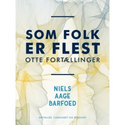 Som Folk er flest – Otte Fortællinger