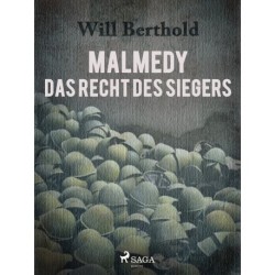 Malmedy - Das Recht des Siegers