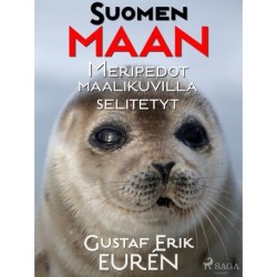 Suomen maan Meripedot maalikuvilla selitetyt