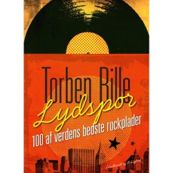 Lydspor. 100 af verdens bedste rockplader