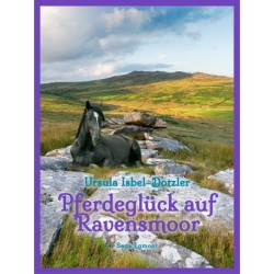 Pferdeglück auf Ravensmoor