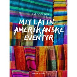 Mit latinamerikanske eventyr