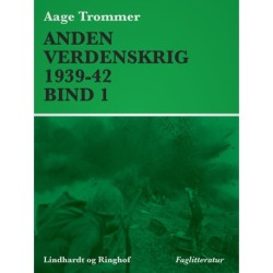 Anden verdenskrig 1939-42 (Bind 1)