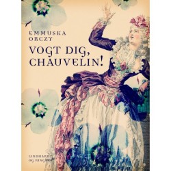 Vogt dig, Chauvelin!