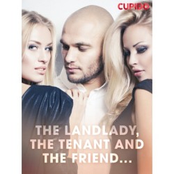 The Landlady, the Tenant and the Friend...