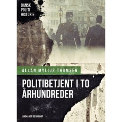Politibetjent i to århundreder