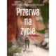 Przerwa na życie