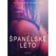 Španělské léto - Sexy erotika