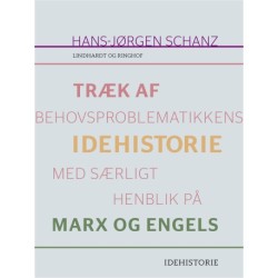 Træk af behovsproblematikkens idehistorie med særligt henblik på Marx og Engels