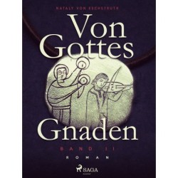 Von Gottes Gnaden - Band II