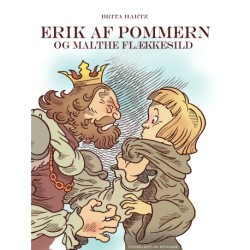 Erik af Pommern - og Malte Flækkesild