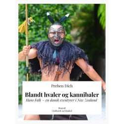 Blandt hvaler og kannibaler. Hans Falk – en dansk eventyrer i New Zealand