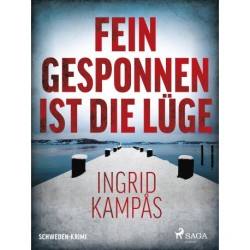 Fein gesponnen ist die Lüge - Schweden-Krimi