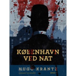 København ved nat. Bind 1