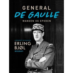 General de Gaulle. Manden og epoken