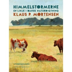 Himmelstormerne. En linje i dansk naturdigtning