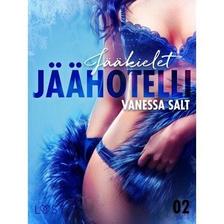 Jäähotelli 2: Jääkielet - eroottinen novelli
