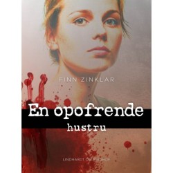 En opofrende hustru