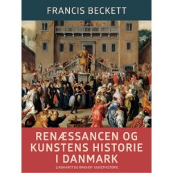Renæssancen og kunstens historie i Danmark