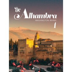 De Alhambra, of nieuwe schetsen en portretten. Eerste deel.