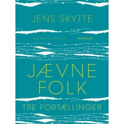 Jævne folk - Tre fortællinger