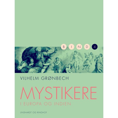 Mystikere i Europa og Indien 4