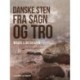 Danske sten fra sagn og tro
