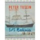 S/S Bolivia: Optegnelser fra en rejse