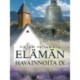 Elämän havainnoita IX