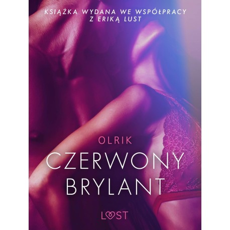 Czerwony brylant - opowiadanie erotyczne