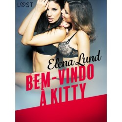Bem-vindo à Kitty – Conto Erótico