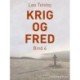 Krig og fred. Bind 4