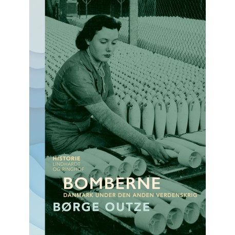 Bomberne. Danmark under den anden verdenskrig