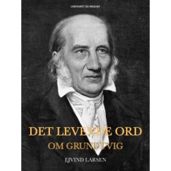 Det levende ord. Om Grundtvig