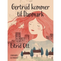 Gertrud kommer til Danmark