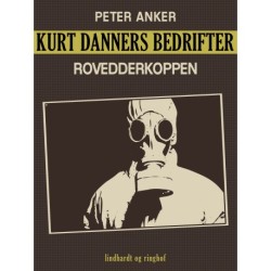 Kurt Danners bedrifter: Rovedderkoppen