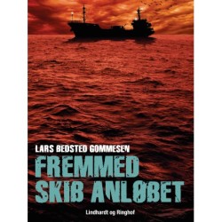 Fremmed skib anløbet
