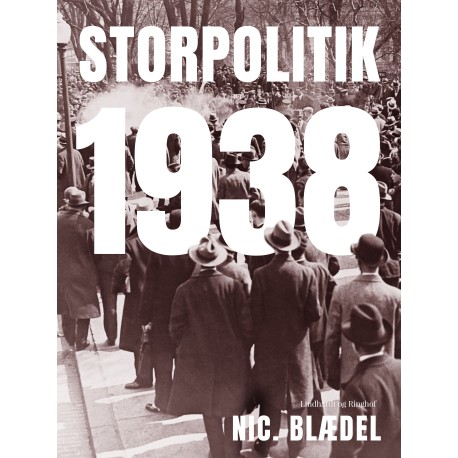 Storpolitik 1938