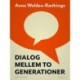 Dialog mellem to generationer